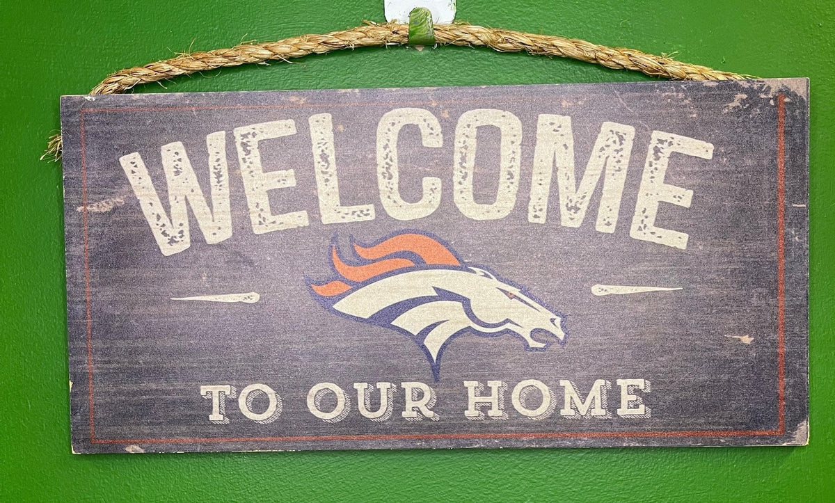 NFL Denver Broncos "Welcome to our Home" Hanging Sign Licensed NWT