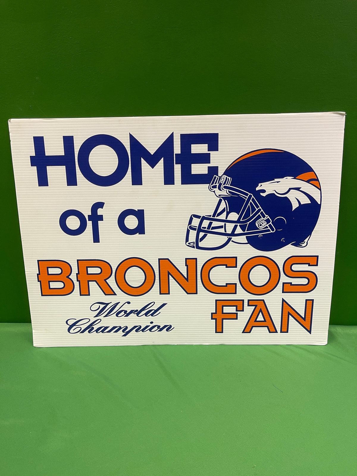 NFL Denver Broncos "Home of a Broncos Fan" Plastic Garden Sign