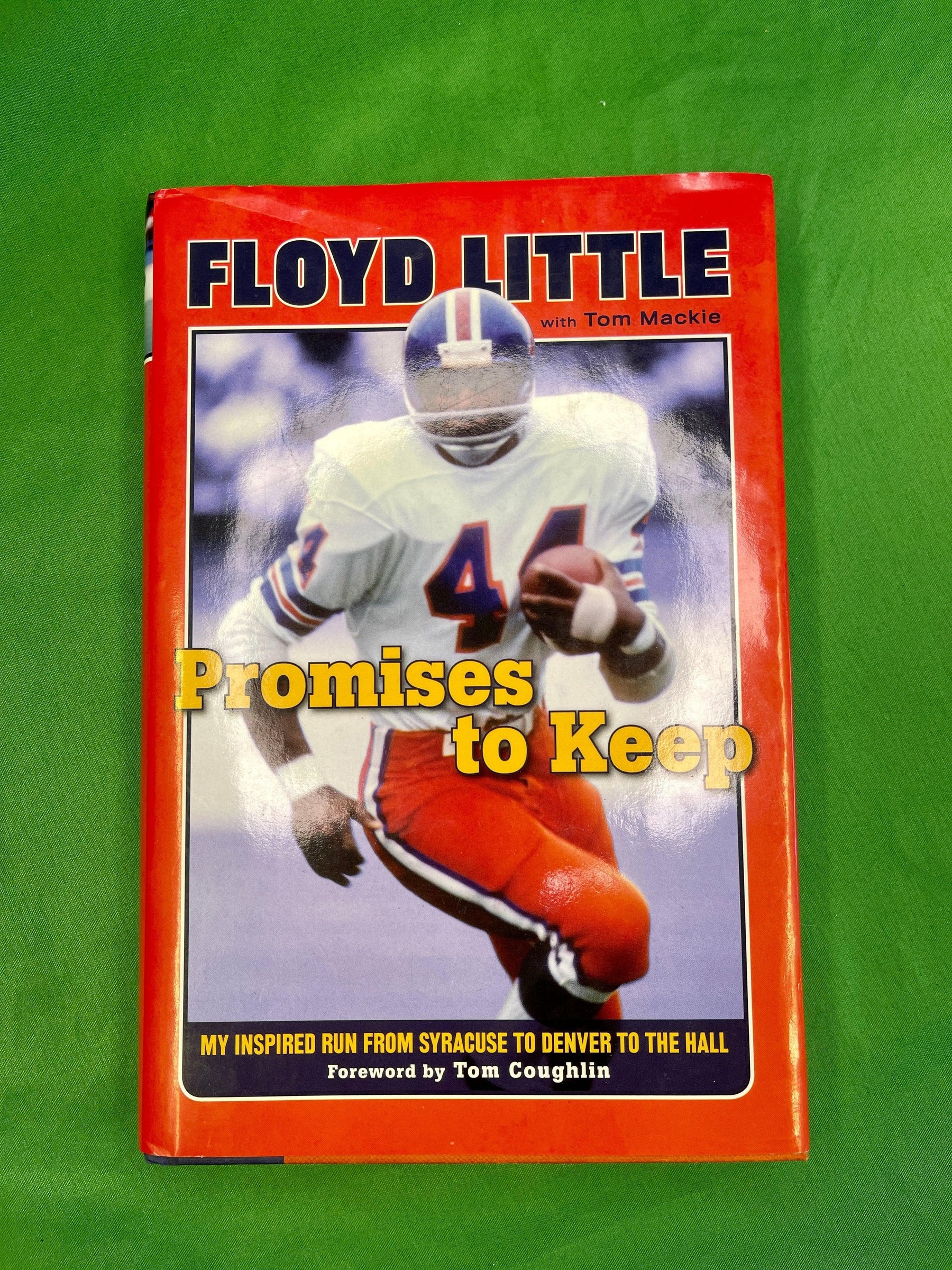 NFL Denver Broncos "Promises to Keep: My Inspired Journey" by Floyd Little 2012