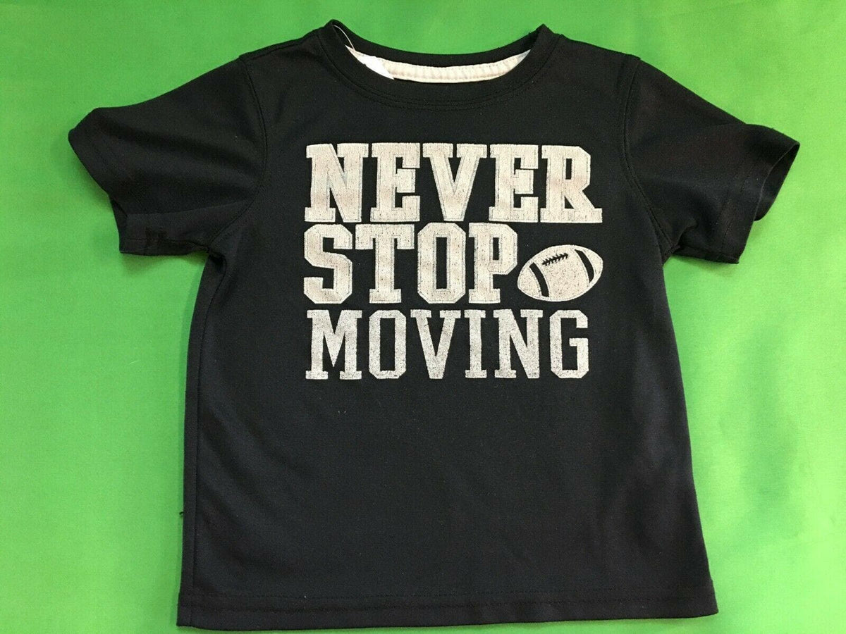 American Football "Never Stop Moving" T-Shirt Toddler 3T