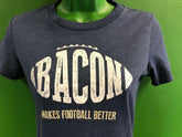 NFL NCAA Bacon Makes Football Better T-Shirt Women's Small